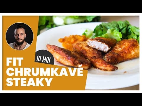 Chrumkavé kuracie prsia RÝCHLO a FIT | Steaky, ktorých sa nepreješ