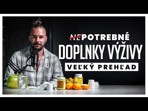 Ktoré doplnky výživy NAOZAJ potrebuješ? | Nakupuj s rozumom