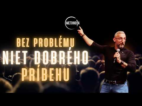 Problémy nie sú prekážky, ale súčasť tvojho príbehu | Peter Podlesný & Metanoya Evening