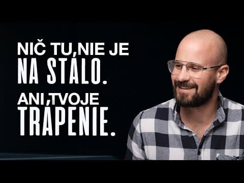 Túžby prinášajú trápenie - Takto rozpoznáš tie správne | Nepermanentnosť, Metanoya a Martin Lajprík