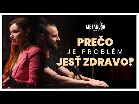 Prečo sme TLSTÍ, nemáme sa radi a nevieme JESŤ ZDRAVO? Jedalnicky.sk | Metanoya Podcast