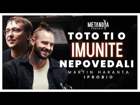 Imunita a choroby: Prečo tvoje telo bojuje proti tebe? | Metanoya Podcast a Martin Haranta