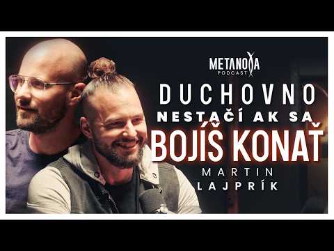 Mentálny BudhoStoicizmus: Ako žiť prítomne, a nezrádzať sám seba | Martin Lajprík & Metanoya Podcast