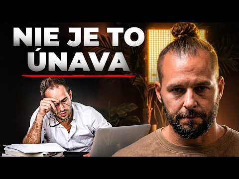 Za 10 sekúnd zistíš, že NIE SI UNAVENÝ